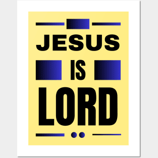 Jesus Is Lord | Christian Posters and Art